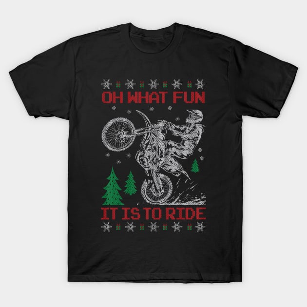 OH WHAT FUN IT IS TO RIDE T-Shirt by OffRoadStyles